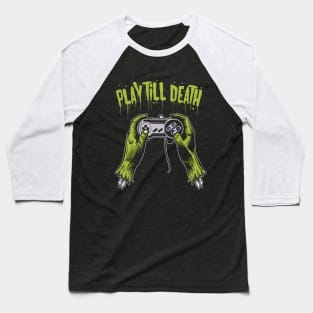 Play Till Death Baseball T-Shirt